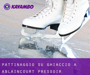 Pattinaggio su ghiaccio a Ablaincourt-Pressoir