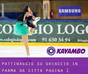 Pattinaggio su ghiaccio in Parma da città - pagina 1