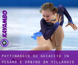 Pattinaggio su ghiaccio in Pesaro e Urbino da villaggio - pagina 2