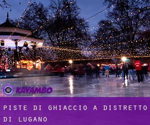 Piste di ghiaccio a Distretto di Lugano