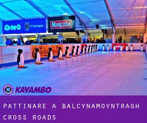 Pattinare a Balcynamoyntragh Cross Roads
