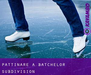 Pattinare a Batchelor Subdivision