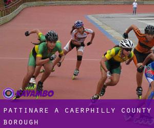 Pattinare a Caerphilly (County Borough) Pattinare a Caerphilly (County Borough)