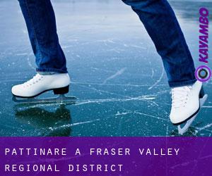 Pattinare a Fraser Valley Regional District