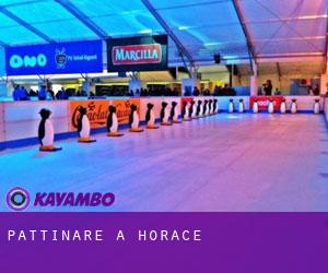 Pattinare a Horace Pattinare a Horace