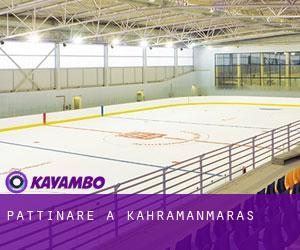 Pattinare a Kahramanmaraş Pattinare a Kahramanmaraş