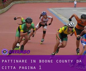 Pattinare in Boone County da città - pagina 1
