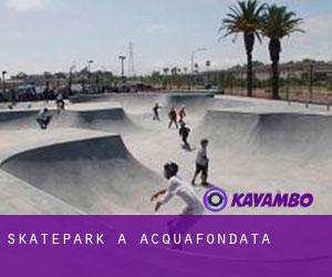 Skatepark a Acquafondata