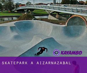 Skatepark a Aizarnazabal