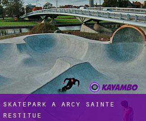 Skatepark a Arcy-Sainte-Restitue