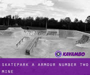 Skatepark a Armour Number Two Mine