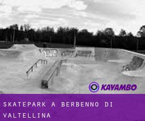 Skatepark a Berbenno di Valtellina