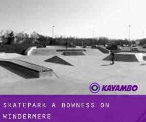 Skatepark a Bowness-on-Windermere