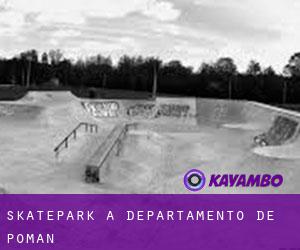 Skatepark a Departamento de Pomán