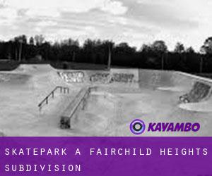 Skatepark a Fairchild Heights Subdivision