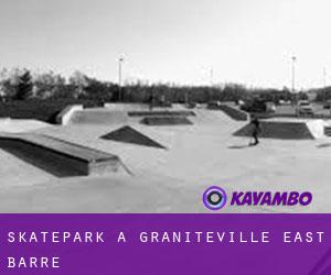 Skatepark a Graniteville-East Barre