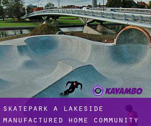 Skatepark a Lakeside Manufactured Home Community