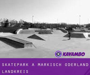 Skatepark a Märkisch-Oderland Landkreis