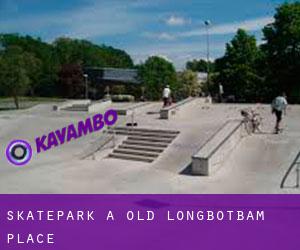 Skatepark a Old Longbotbam Place