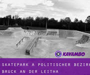 Skatepark a Politischer Bezirk Bruck an der Leitha
