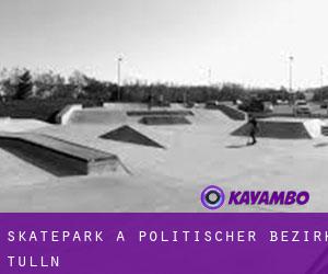 Skatepark a Politischer Bezirk Tulln