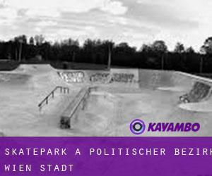 Skatepark a Politischer Bezirk Wien (Stadt)