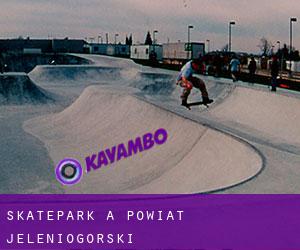 Skatepark a Powiat jeleniogórski Skatepark a Powiat jeleniogórski