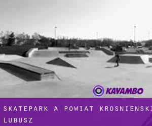 Skatepark a Powiat krośnieński (Lubusz)
