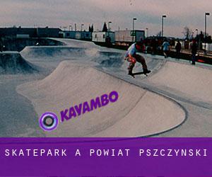 Skatepark a Powiat pszczyński