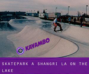 Skatepark a Shangri-La on the Lake