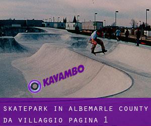 Skatepark in Albemarle County da villaggio - pagina 1