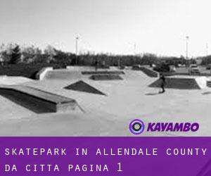 Skatepark in Allendale County da città - pagina 1