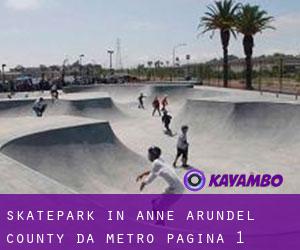 Skatepark in Anne Arundel County da metro - pagina 1