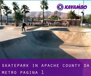 Skatepark in Apache County da metro - pagina 1