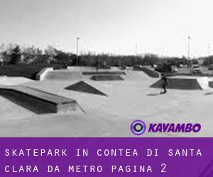 Skatepark in Contea di Santa Clara da metro - pagina 2