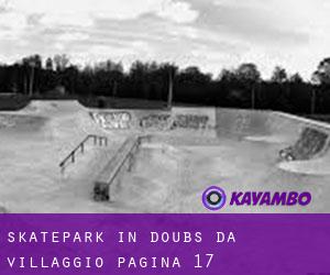 Skatepark in Doubs da villaggio - pagina 17