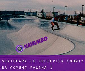 Skatepark in Frederick County da comune - pagina 3