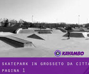 Skatepark in Grosseto da città - pagina 1