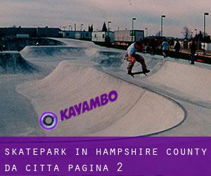 Skatepark in Hampshire County da città - pagina 2