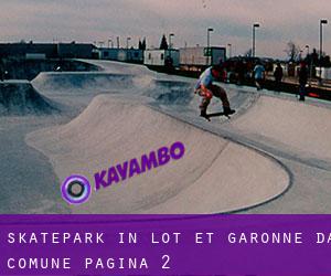 Skatepark in Lot-et-Garonne da comune - pagina 2