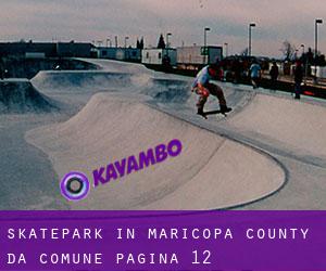 Skatepark in Maricopa County da comune - pagina 12