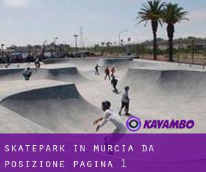 Skatepark in Murcia da posizione - pagina 1