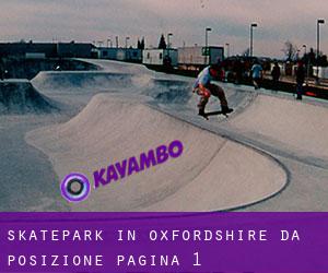 Skatepark in Oxfordshire da posizione - pagina 1