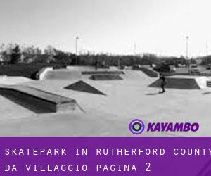 Skatepark in Rutherford County da villaggio - pagina 2