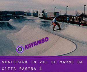 Skatepark in Val-de-Marne da città - pagina 1