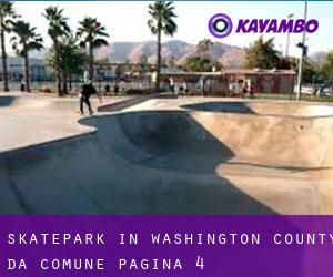 Skatepark in Washington County da comune - pagina 4