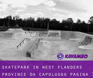 Skatepark in West Flanders Province da capoluogo - pagina 1