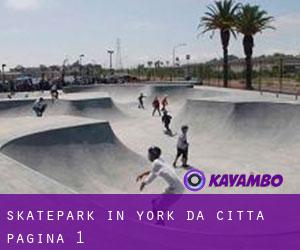 Skatepark in York da città - pagina 1