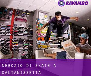 Negozio di skate a Caltanissetta