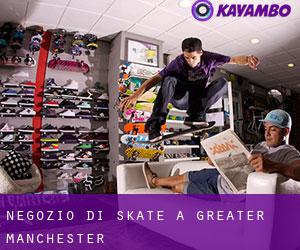 Negozio di skate a Greater Manchester